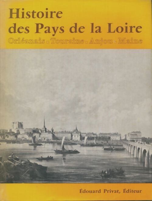 Livrenpoche : Histoire des pays de la Loire - François Lebrun - Livre