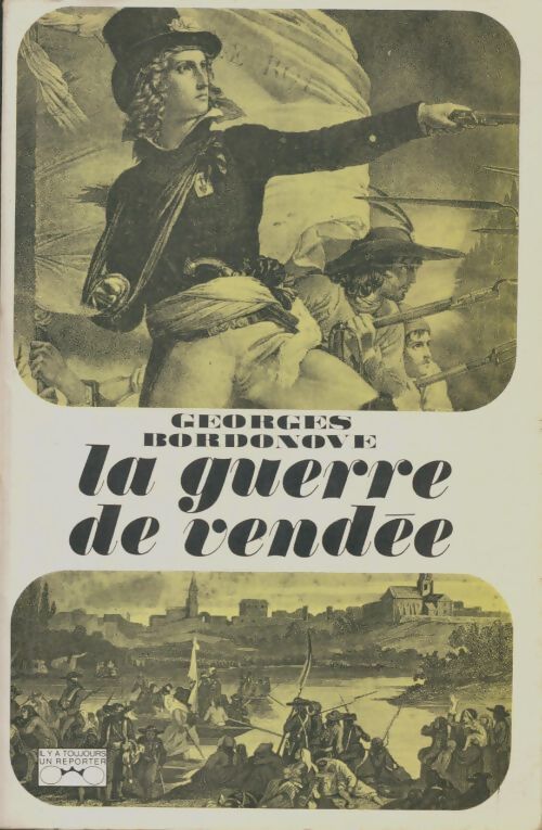 Livrenpoche : La guerre de Vendée - Georges Bordonove - Livre