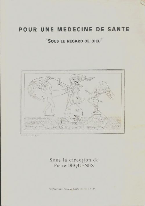 Livrenpoche : Pour une médecine de santé - Pierre Dequènes - Livre