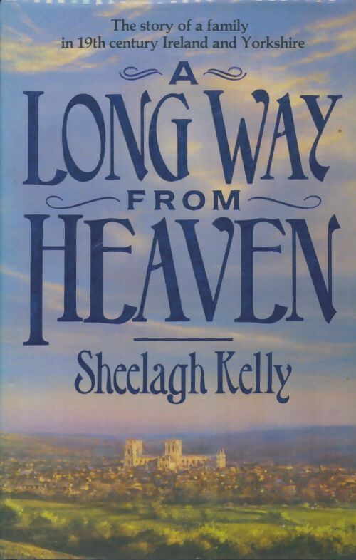 Livrenpoche : A long way from heaven - Sheelagh Kelly - Livre