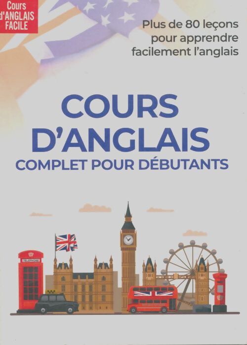 Livrenpoche : Cours d'anglais complet pour débutants - Collectif - Livre