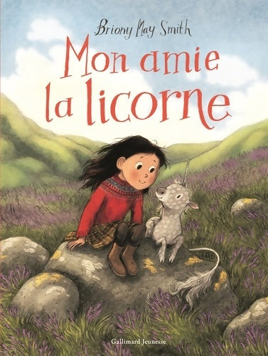 Livrenpoche : MON AMIE LA LICORNE - Briony May Smith - Livre