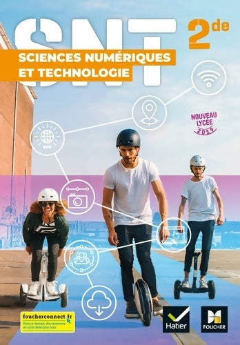 Livrenpoche : SCIENCES NUMERIQUES ET TECHNOLOGIE Seconde - Éd. 2019 Manuel élève - Dominique Lescar - Livre