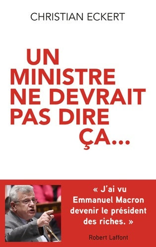 Livrenpoche : Un ministre ne devrait pas dire ça - Christian Eckert - Livre