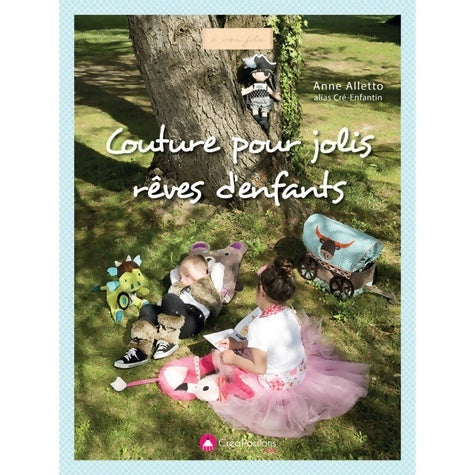 Livrenpoche : Couture pour jolis rêves d'enfants - Anne Alletto - Livre
