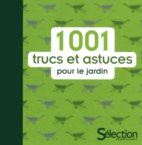 Livrenpoche : 1001 trucs et astuces pour le jardin - Collectif - Livre