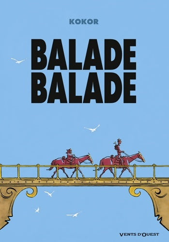 Livrenpoche : Balade Balade - Kokor - Livre