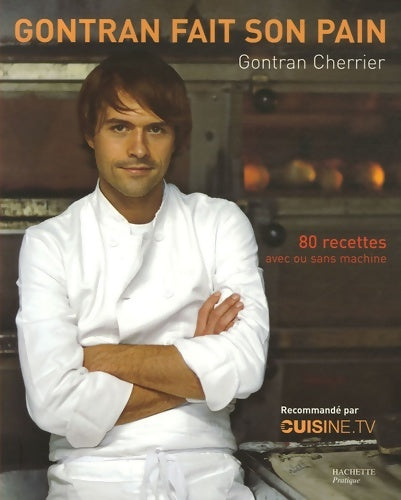Livrenpoche : Gontran fait son pain - Gontran Cherrier - Livre