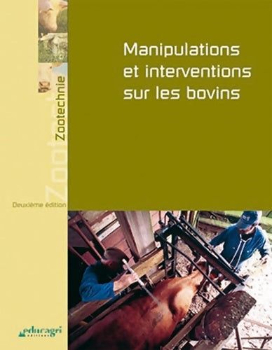 Livrenpoche : Manipulations et interventions sur les bovins - Louis Montméas - Livre