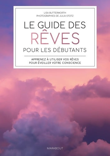 Livrenpoche : Le guide des rêves pour les débutants - LISA BUTTERWORTH - Livre