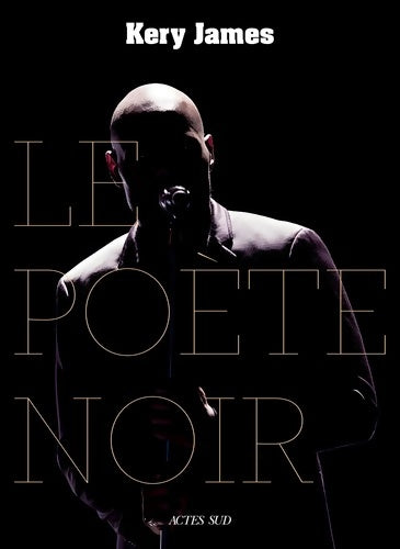 Livrenpoche : Le poète noir - Kery James - Livre