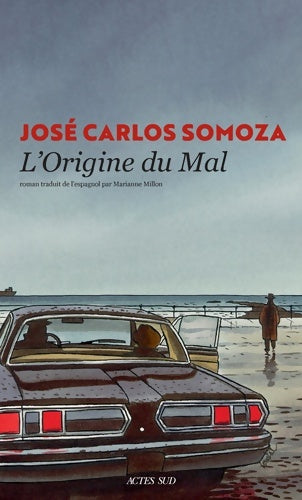 Livrenpoche : L'Origine du mal - José Carlos Somoza - Livre