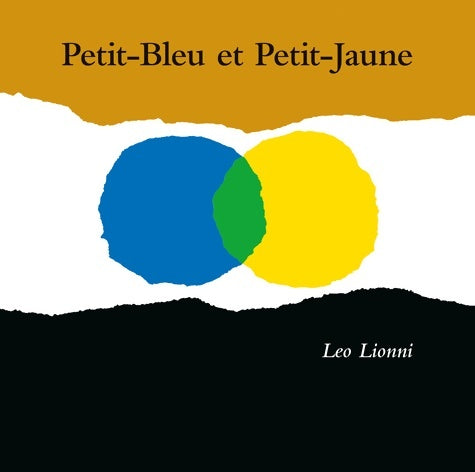 Livrenpoche : petit-bleu et petit-jaune nouvelle edition - Leo Lionni - Livre