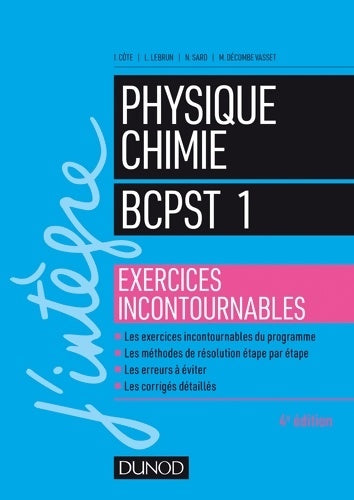 Livrenpoche : Physique-Chimie PCPST 1 - Exercices incontournables - Isabelle Côte - Livre
