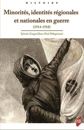 Livrenpoche : Minorités identités régionales et nationales en guerre : - Sylvain Gregori - Livre