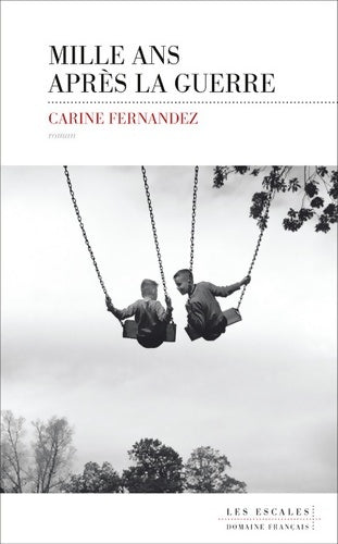 Livrenpoche : Mille ans après la guerre - Carine Fernandez - Livre