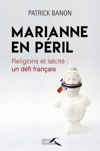 Livrenpoche : Marianne en péril - Patrick Banon - Livre