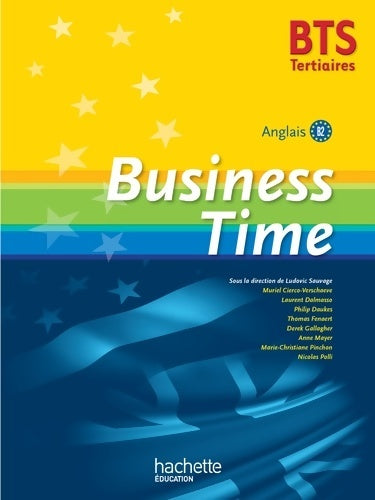 Livrenpoche : BUSINESS TIME BTS Tertiaire- Livre de l'élève - Ed. 2015 - Ludovic Sauvage - Livre
