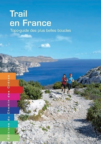 Livrenpoche : Trail en France - Topo-Guide des plus belles boucles - Dominique Musto - Livre