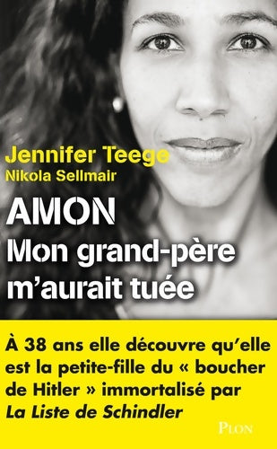 Livrenpoche : Amon : Mon grand-père m'aurait tuée - Jennifer Teege - Livre