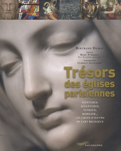 Livrenpoche : Trésors des églises parisiennes - Bertrand Dumas - Livre