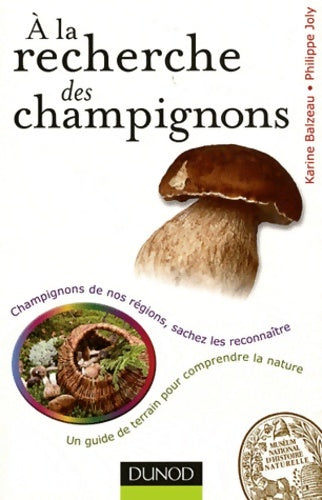 Livrenpoche : A la recherche des champignons - Karine Balzeau - Livre