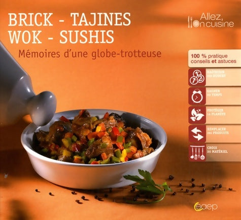 Livrenpoche : Brick-tajines-wok-sushis : Mémoires d'une globe-trotteuse - Ghizlane Tijani-Fabing - Livre