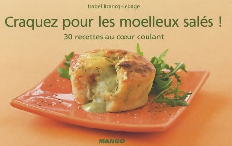 Livrenpoche : CRAQUEZ POUR LES MOELLEUX SALES ! - Isabel Brancq-Lepage - Livre