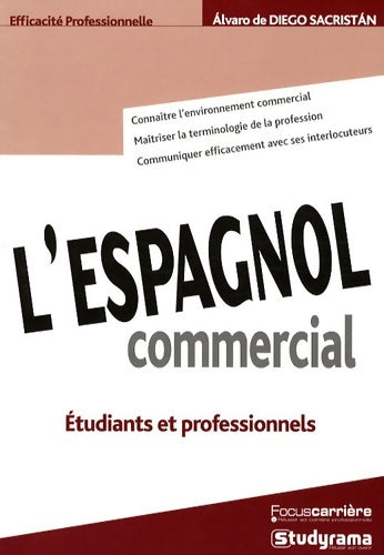 Livrenpoche : L'espagnol commercial - ALVARO DE DIEGO SACRISTAN - Livre