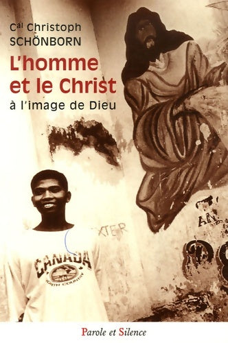 Livrenpoche : Homme et le christ a l'image de dieu - Christoph Schönborn - Livre