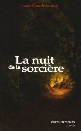 Livrenpoche : La nuit de la sorcière - Jean-Claude Lumet - Livre