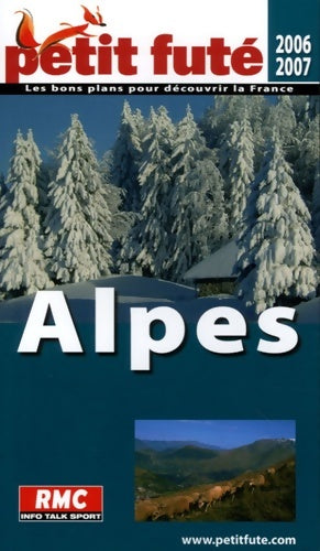 Livrenpoche : Alpes 2006 petit fute : LES BONS PLANS POUR Découvrir LA France - Al. Dominique Auzias - Livre