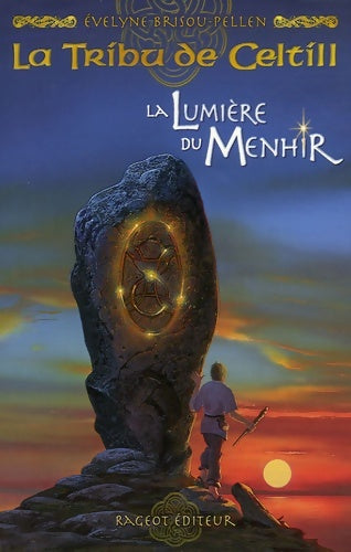 Livrenpoche : La Lumière du Menhir - Evelyne Brisou-Pellen - Livre