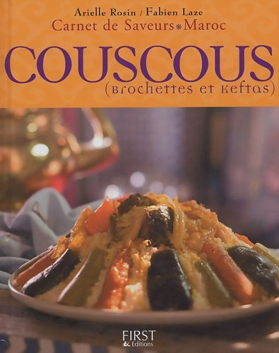 Livrenpoche : Couscous : Brochettes et Keftas - Arielle Rosin - Livre
