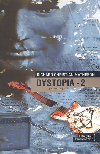 Livrenpoche : Dystopia volume 2 - Richard-Christian Matheson - Livre