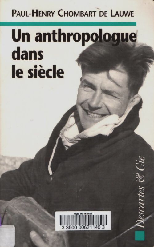Livrenpoche : Un anthropologue dans le siècle - Paul-Henry Chombart de Lauwe - Livre