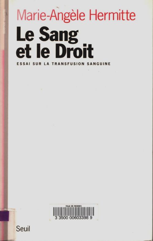 Livrenpoche : Le sang et le droit : Essai sur la transfusion sanguine - Hermitte - Livre