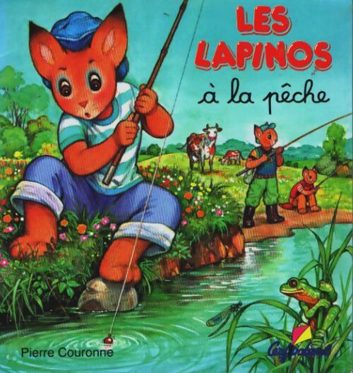 Livrenpoche : Lapinos à la pêche - Pierre Couronne - Livre