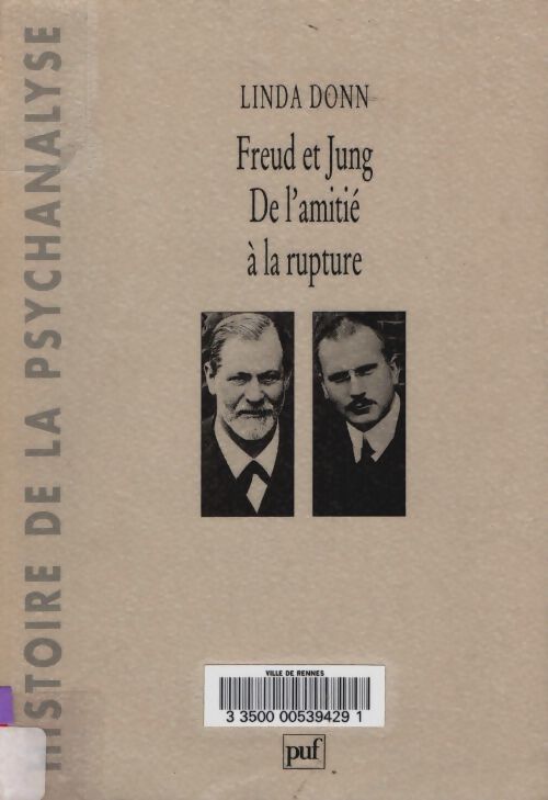 Livrenpoche : Freud et jung : De l'amitié à la rupture - Pierre-Emmanuel Dauzat - Livre