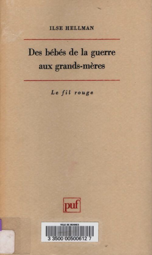 Livrenpoche : Des bébés de la guerre aux grand-mères : Quarante-huit ans de psychanalyse - Ilse Hellman - Livre