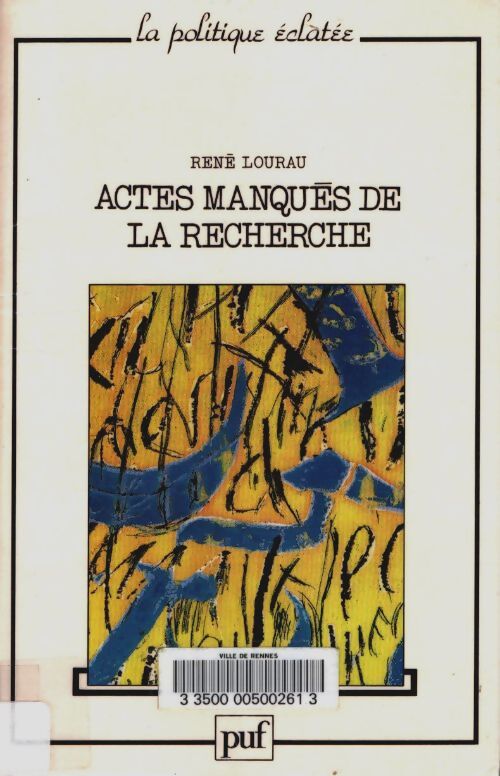 Livrenpoche : Actes manqués de la recherche - René Lourau - Livre