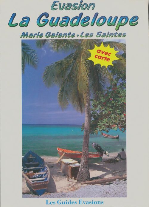 Livrenpoche : La Guadeloupe, Marie Galante, les Saintes - Agostina Calderon - Livre