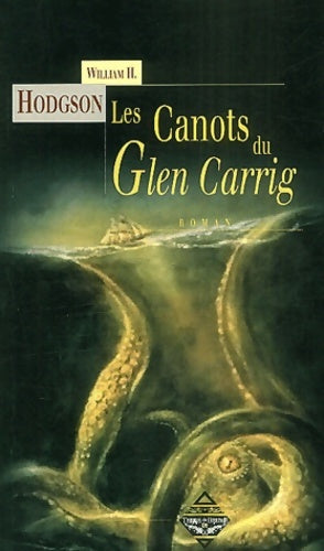 Livrenpoche : Les canots du Glen Carrig - William Hope Hodgson - Livre