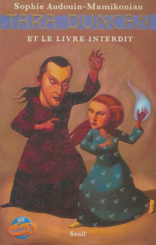 Livrenpoche : Tara Duncan Tome II : Le livre interdit - Sophie Audouin-Mamikonian - Livre