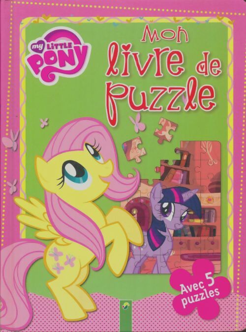 Livrenpoche : Little Pony mon livre de puzzle - Xxx - Livre