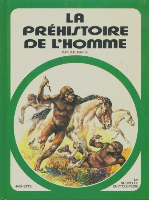 Livrenpoche : Le préhistoire de l'homme - Giorgio Paolo Panini - Livre