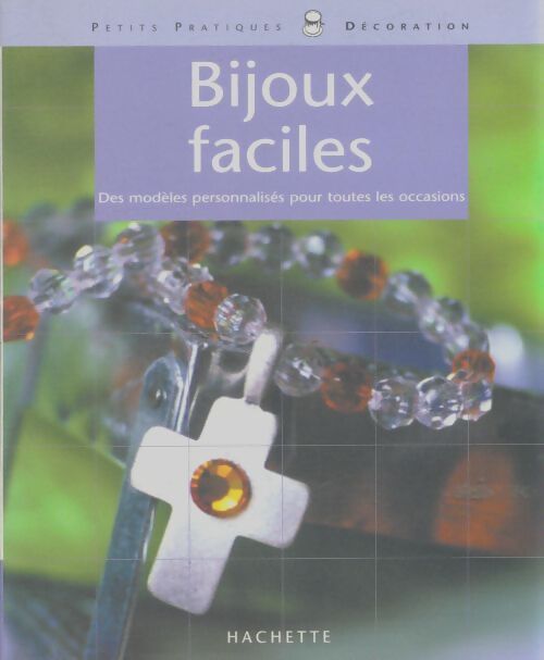 Livrenpoche : Bijoux faciles - Joelle De Montille - Livre