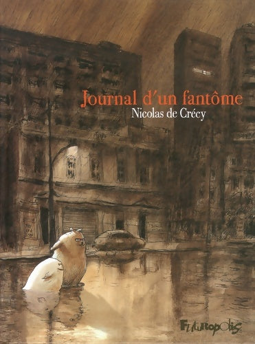 Livrenpoche : Journal d'un fantôme - Nicolas De Crécy - Livre