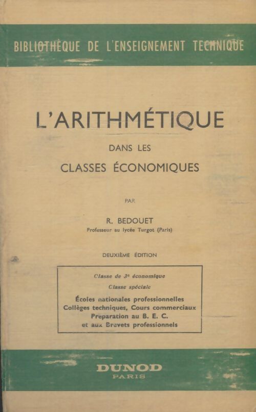 Livrenpoche : L'arithmétique dans les classes économiques - R Bedouet - Livre