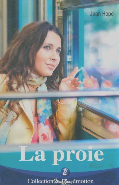 Livrenpoche : La proie - Joan Hope - Livre